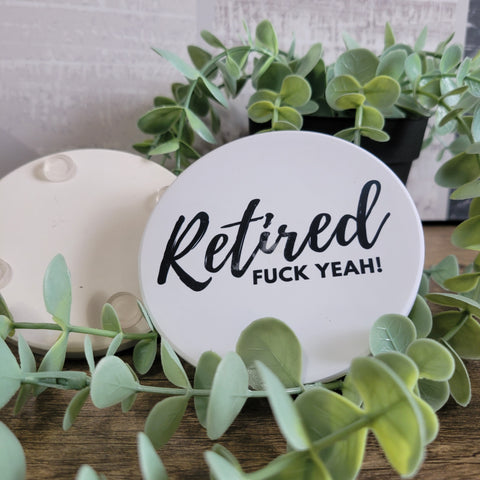 RETIRED F*CK YEAH