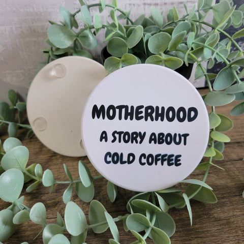 MOTHERHOOD