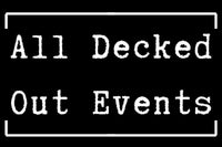 All Decked Out Events